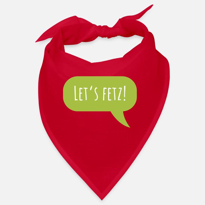 Conception "Let's fetz" avec bulle de dialogue Bandana