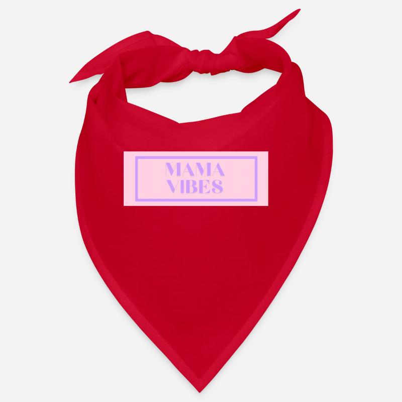 mama vibes Bandana
