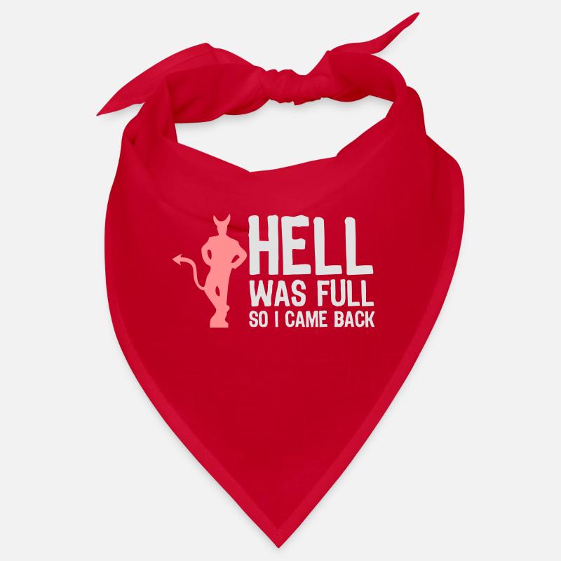 Hell Was Full. So I Came Back! Bandana