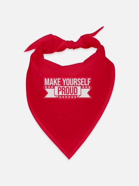 make yourself proud Zitat - Bandana - Rot - Vorne