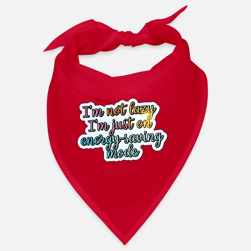 Not lazy – power saving mode Bandana