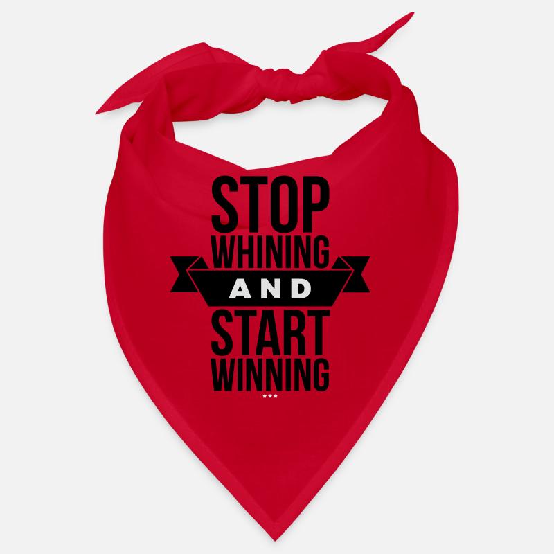 Arrêtez de râler, commencez à gagner - Motivation Noir Bandana