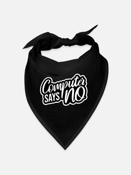 L’ordinateur dit pas de technique drôle de nerd programmeur - Bandana - rouge - Devant