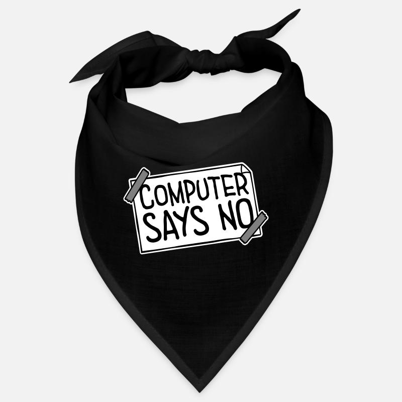 Computer Says No Lustig Programmierer Nerd Technik Bandana