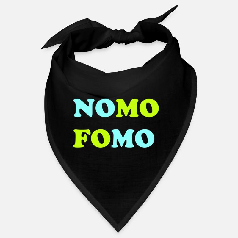 FOMO Fear of Missing Out Bandana