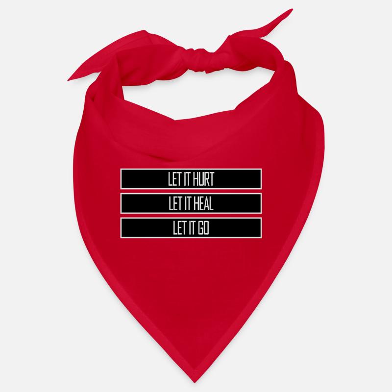 Let It Hurt Let It Heal Let It Go Inspirierend Bandana