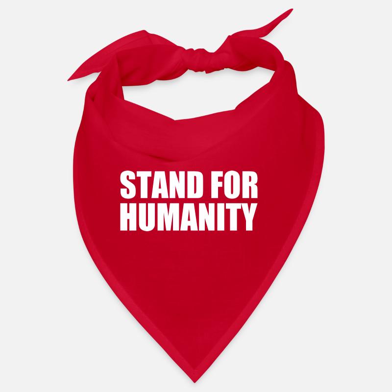 Stand for humanity Bandana