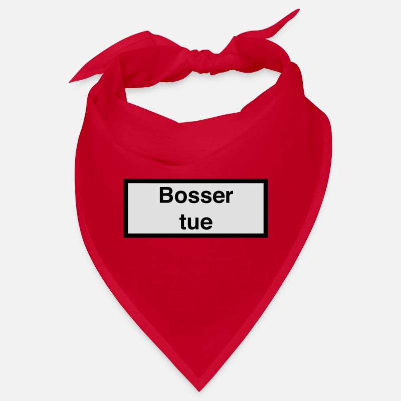 Bosser tue :) Bandana