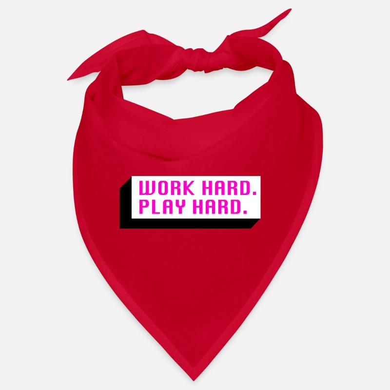 Work Hard. Play Hard. (Pink) Bandana