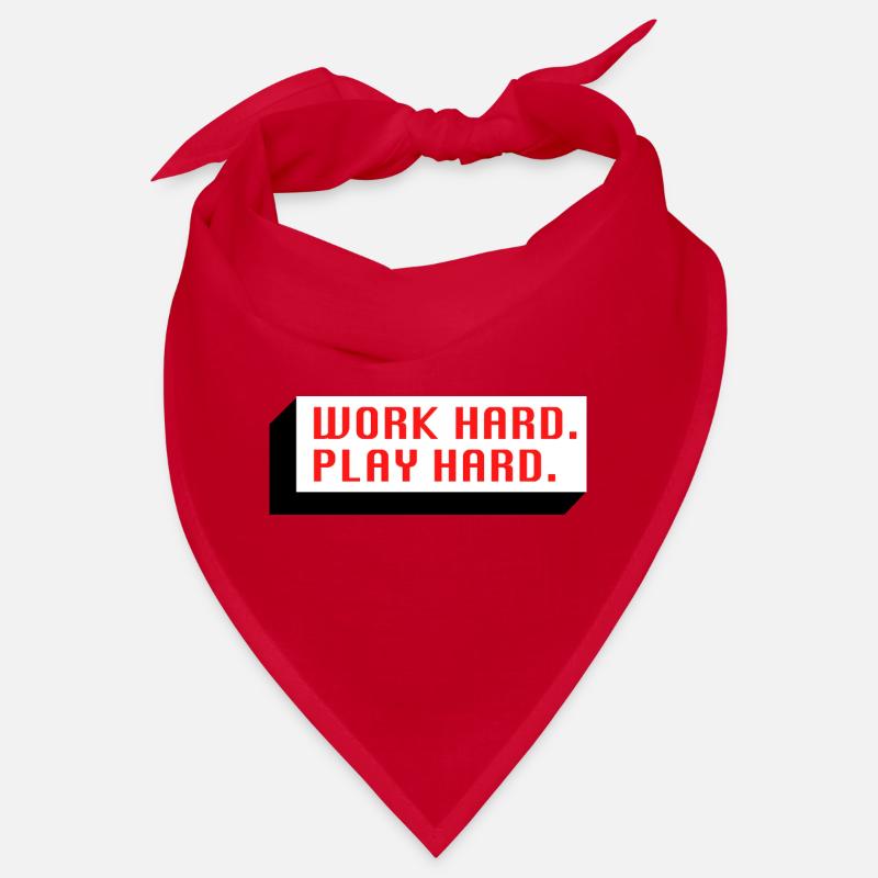 Work Hard. Play Hard. (Red) Bandana