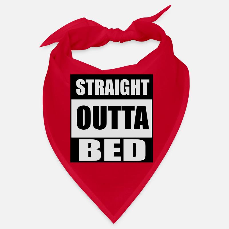 Straight Outta Bed Bandana