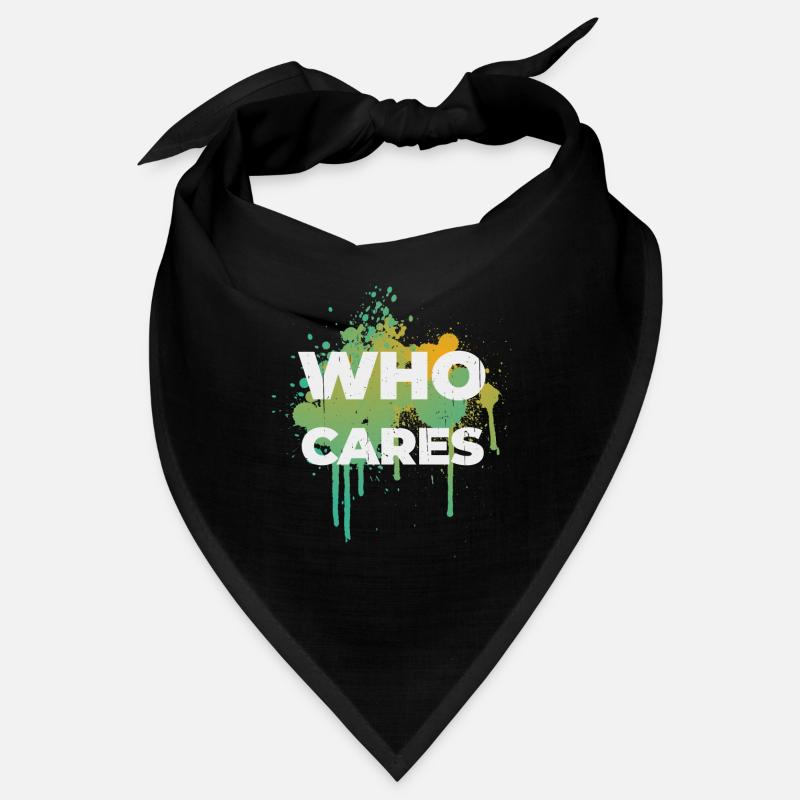 Who cares Spruch Design Geschenkidee Bandana