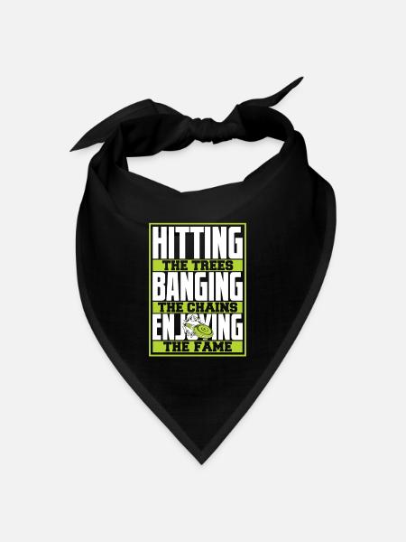 Hitting Trees Banging Chains Enjoying Fame - Bandana - black - Front