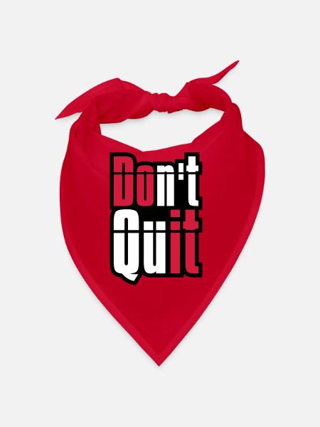 cadre don t quit ne pas abandonner do it fais’s text - Bandana - rouge - Devant