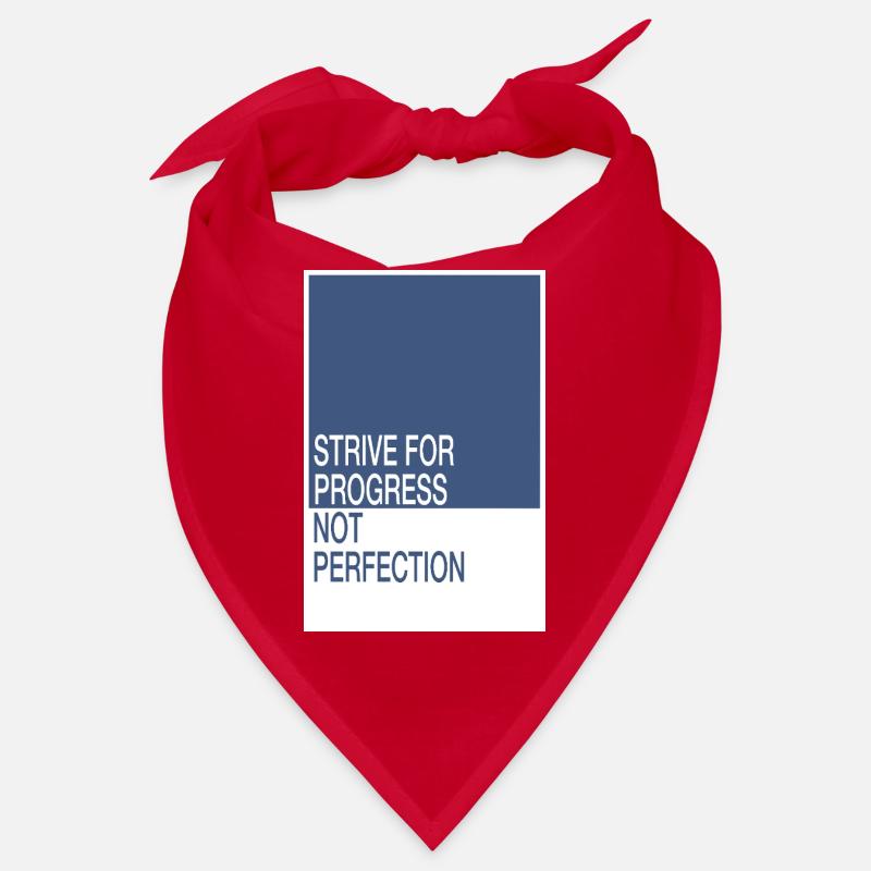 Strive for Progress, Not Perfection Bandana