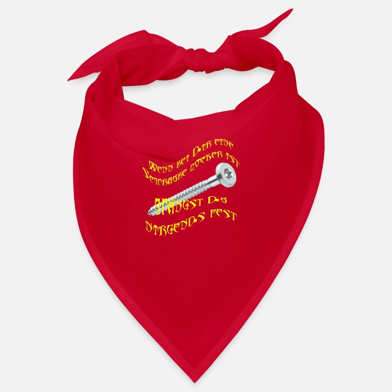 Wenn bei Dir eine Schraube locker ist Bandana