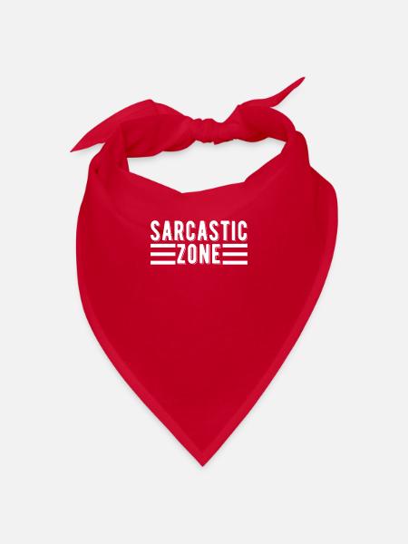 Sarcastic Zone Funny Irony Sarcasm - Bandana - Rot - Vorne