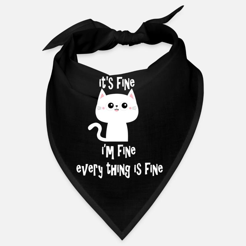 It's Fine I'm Fine Every Thing is Fine Cat V2 Bandana