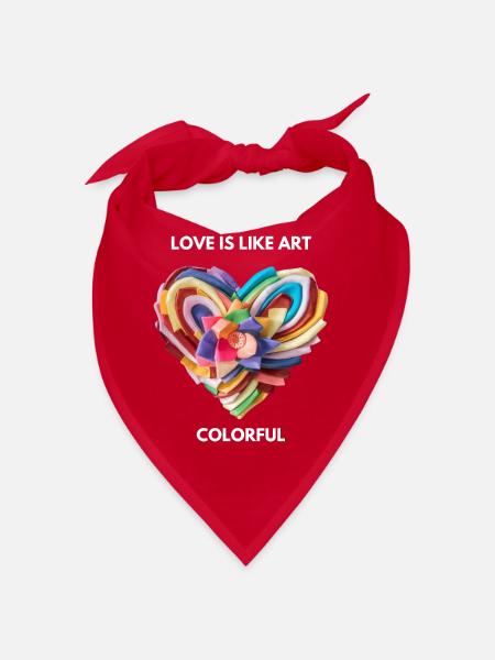 Liebe ist wie Kunst bunt - Bandana - Rot - Vorne