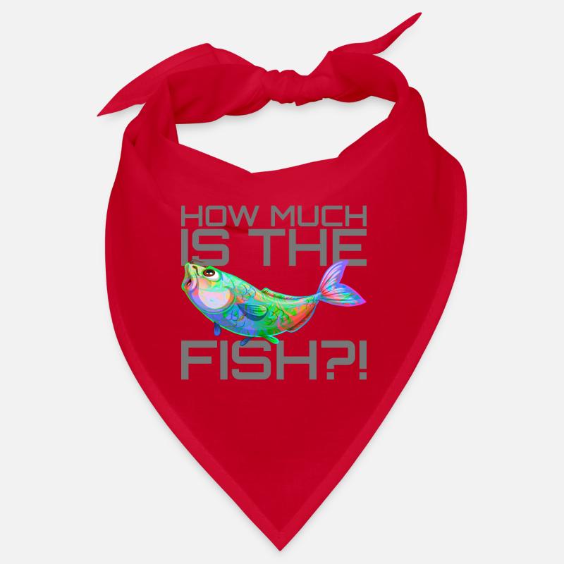 Combien coûte le poisson? | Quelle est la quantité de poisson? Bandana