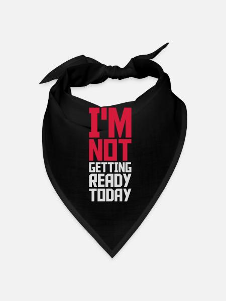 not getting ready today - Bandana - Rot - Vorne