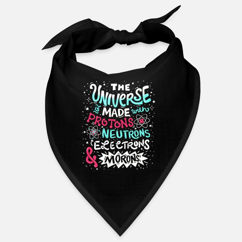 Funny Universe is made with Protons and Morons Bandana