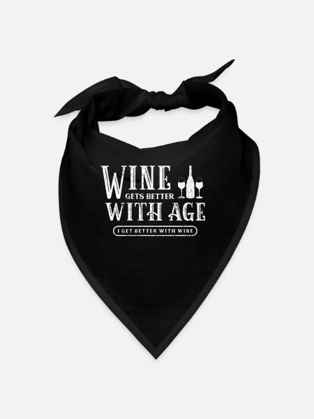 Wine Gets Better With Age I Get Better With Wine - Bandana - black - Front