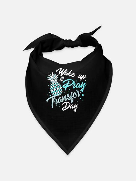 EMBRYO TRANSFER DAY: Wake Pray Transfer Day - Bandana - Schwarz - Vorne