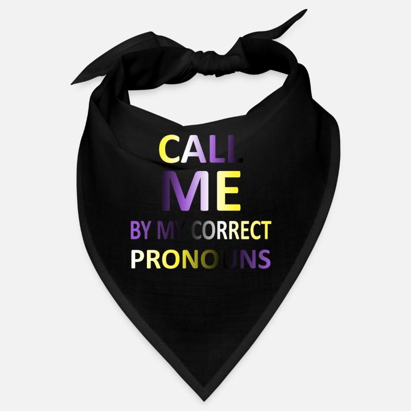 Call Me By My Correct Pronouns | Non Binary Flag Bandana