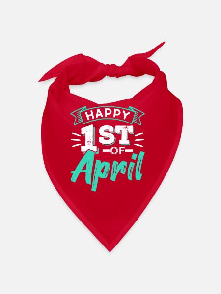Happy 1 April April Fool's Joke Joke - Bandana - red - Front