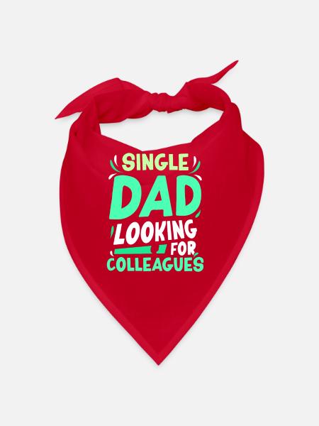 Single Parent Dad Addiction Colleagues Daddy Father - Bandana - red - Front