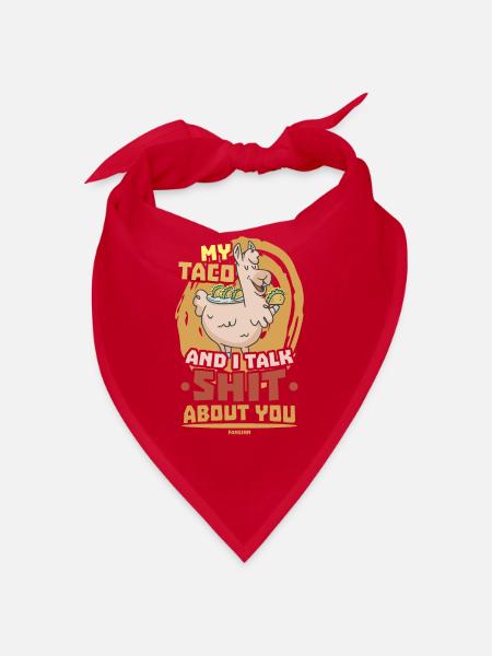 My Taco And I Talk Shit About You - Bandana - Rot - Vorne