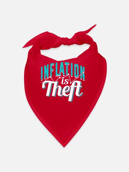 Inflation is Robbery Humor Stagflation Money Printing - Bandana - red - Front
