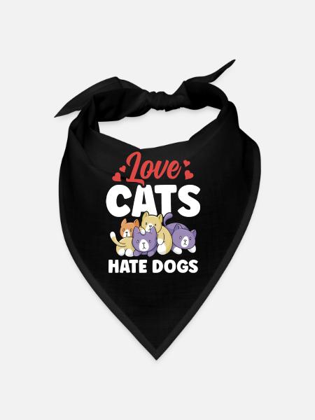 Chers chats Détestez les chiens Amoureux des chats Animaux de compagnie - Bandana - noir - Devant