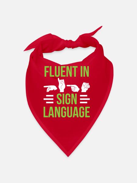 Fluent in Sign Language Sign Awareness - Bandana - red - Front