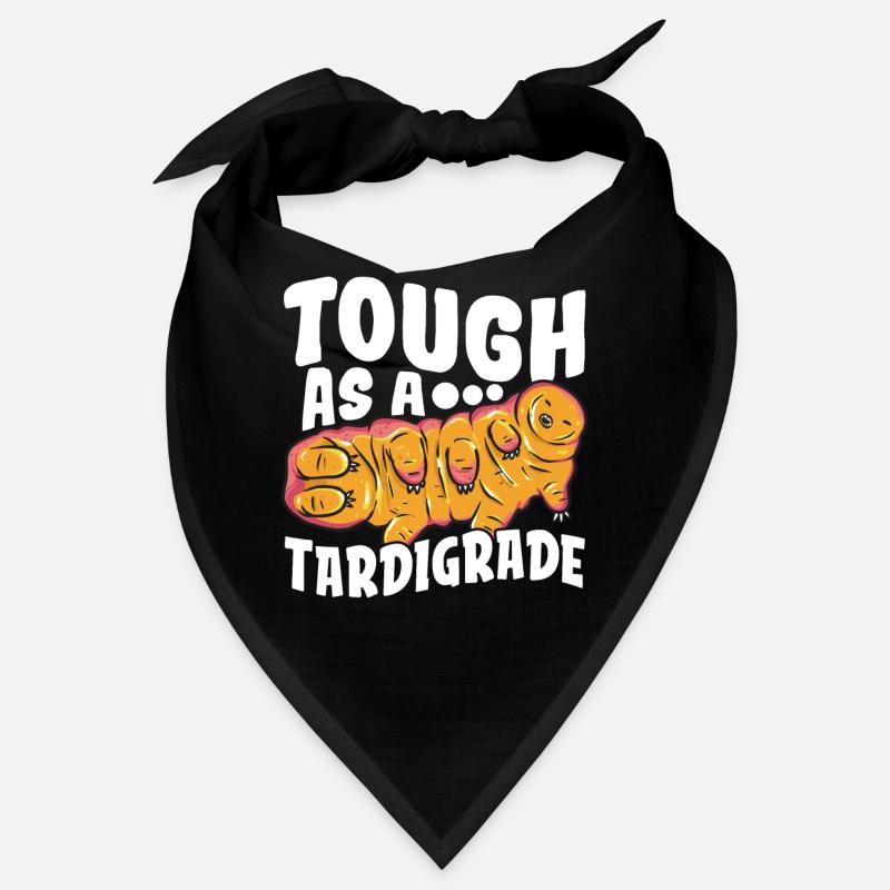 Dur comme... Tardigrades Tardigrades Bandana