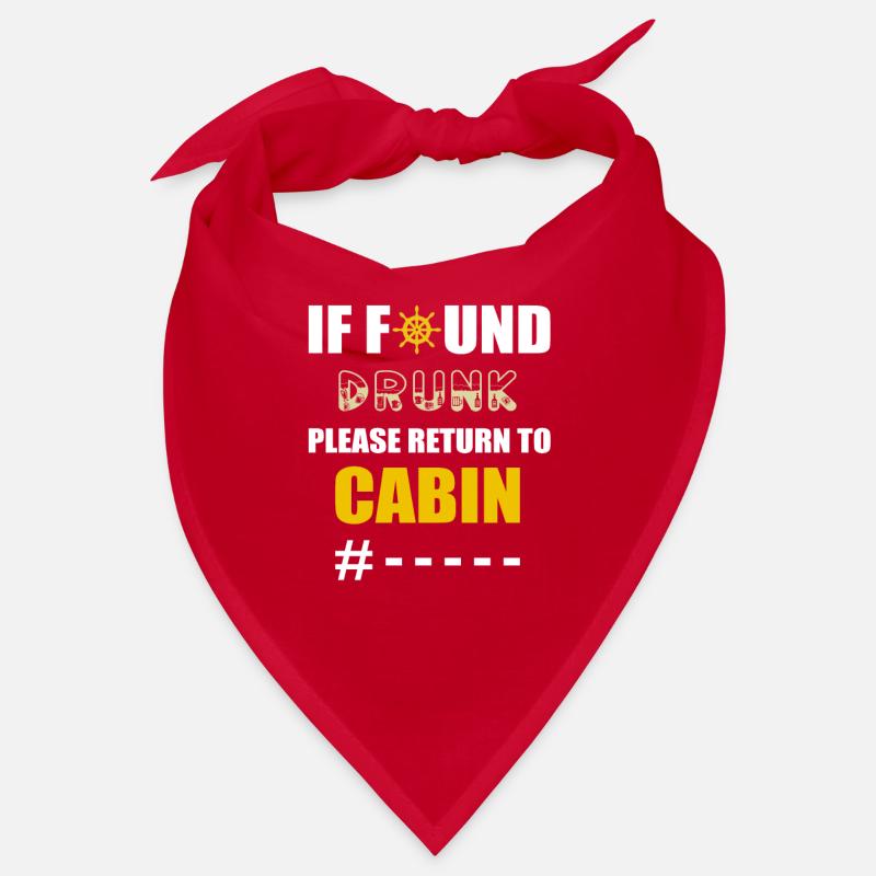 If Found Drunk Please Return To Cabin Kreuzfahrt Bandana
