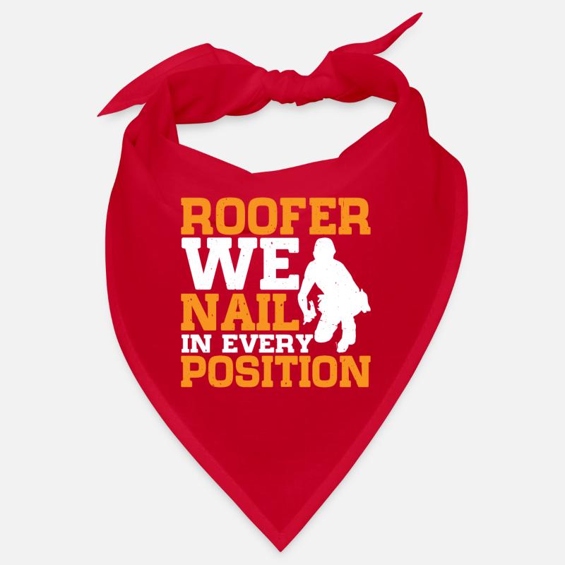 Roofer We Nail In Every Position 2 Bandana