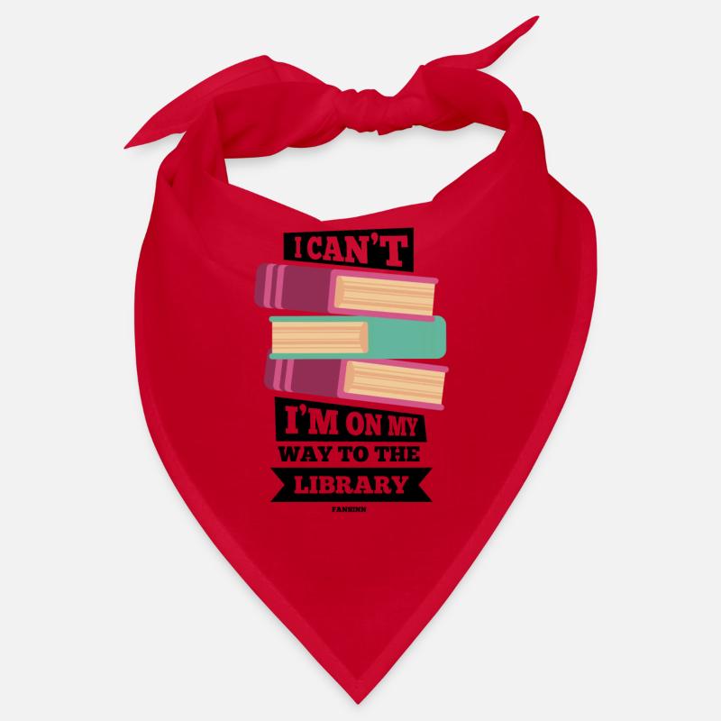I Can't I'm On My Way To The Library Bandana
