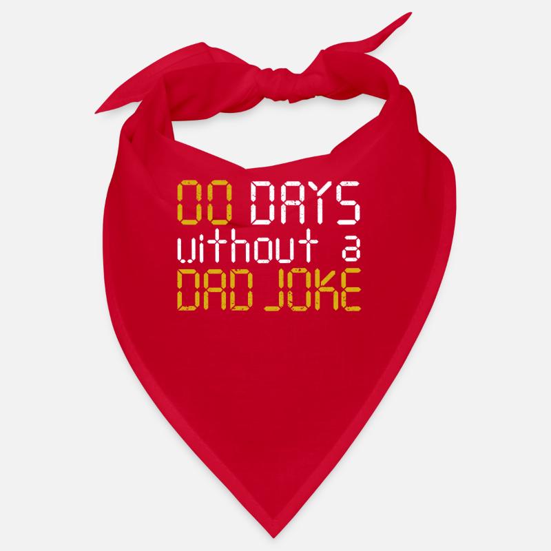 00 Zero Days Without A Dad Joke Funny Bad Daddy Bandana