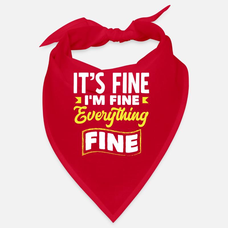 It's Fine I'm Fine Everything Is Fine for Wine Bandana