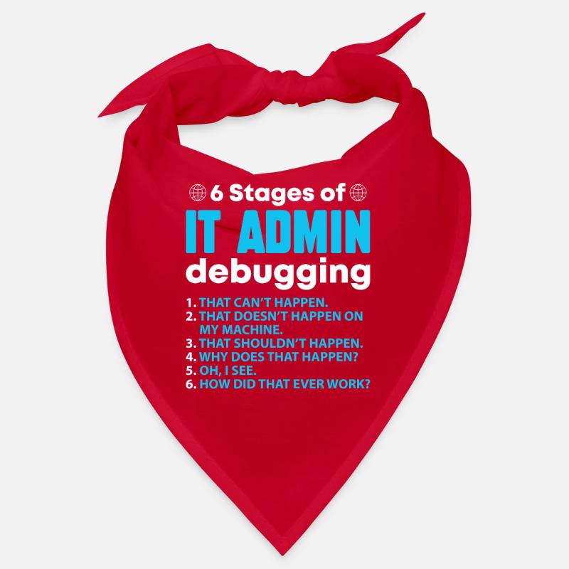Stages Of IT Admin Debugging Bandana