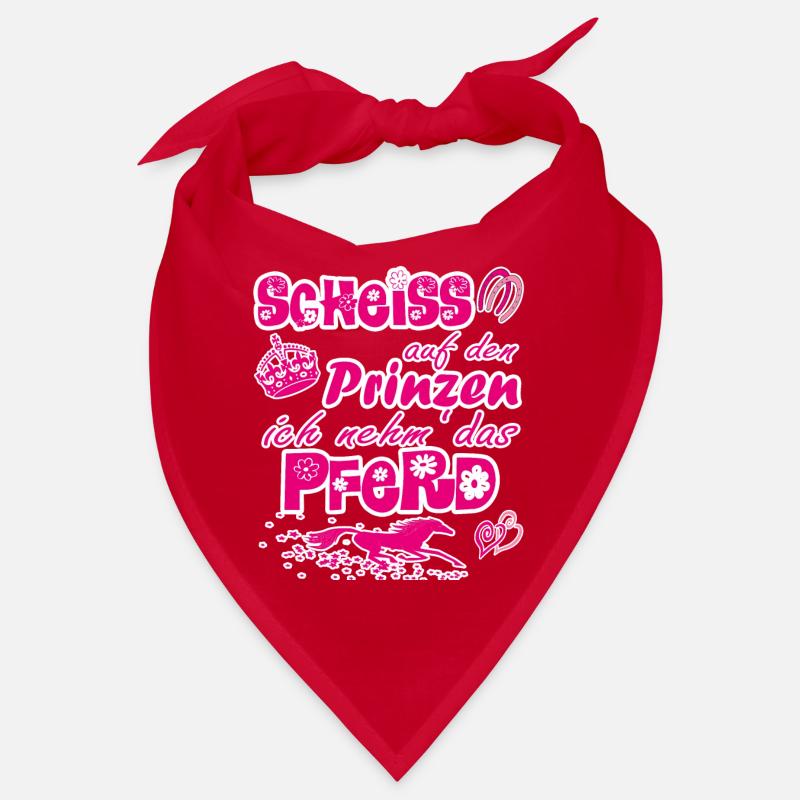 Scheiß auf den Prinzen, ich nehm' das Pferd Bandana
