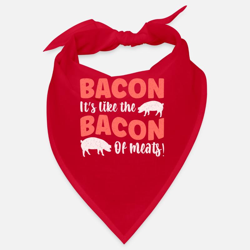 Bacon Es ist wie der Speck unter den Fleischsorten Bandana
