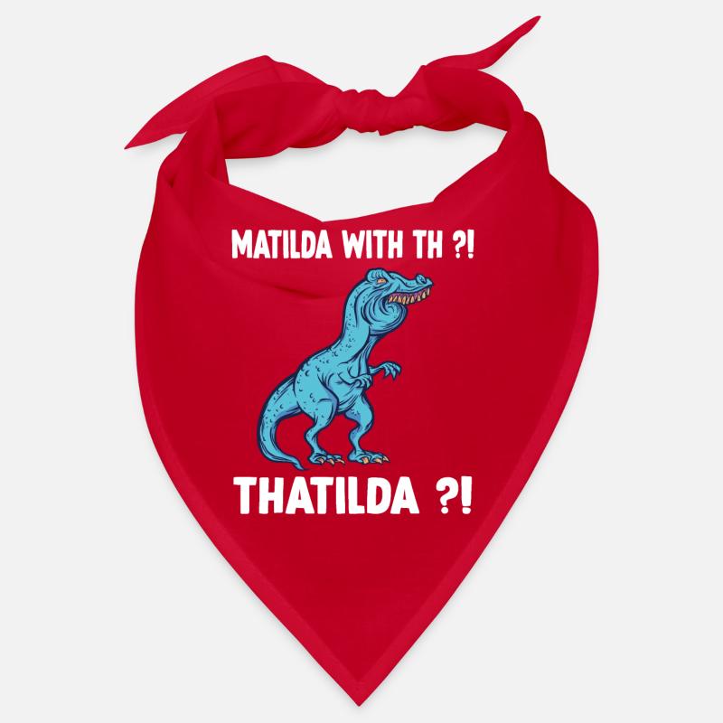 Mathilda Meme Trex Dinosaure T-Rex nom Bandana