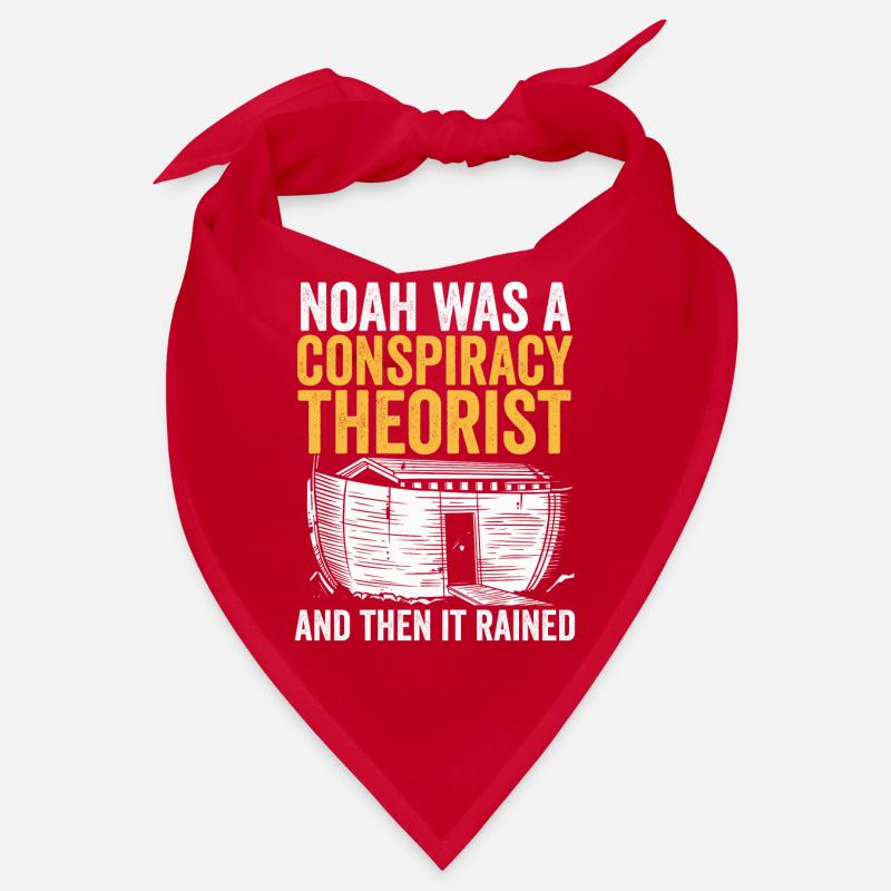 Noah war ein Verschwörungstheoretiker und es regnete Bandana