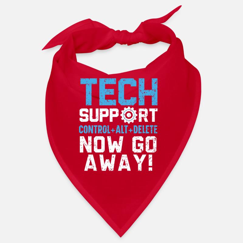 Support technique Qu’avez-vous cassé maintenant? Bandana