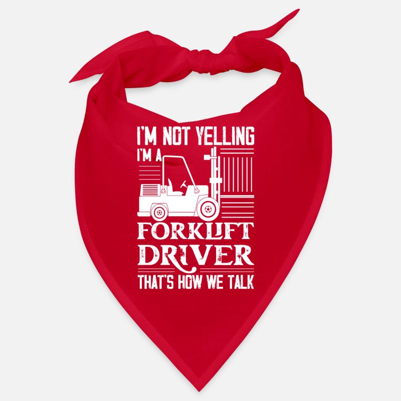 I'm Not Yelling I'm A Forklift Driver Forklifter O Bandana