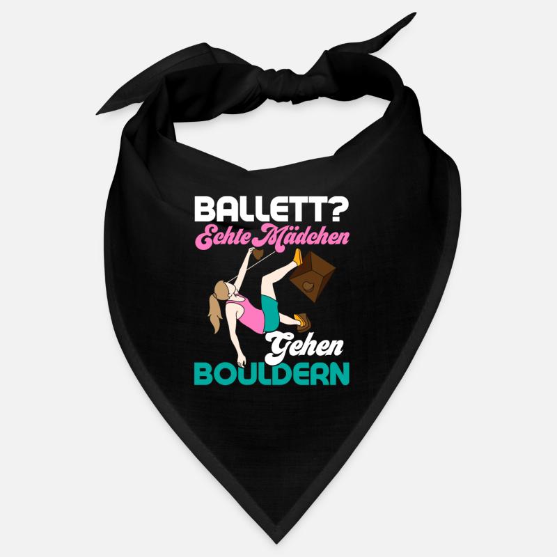 Ballett? Echte Mädchen gehen Bouldern Boulder Klet Bandana