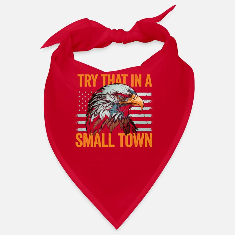 Versuchen Sie das in einer Kleinstadt American Flag Eagle Bandana